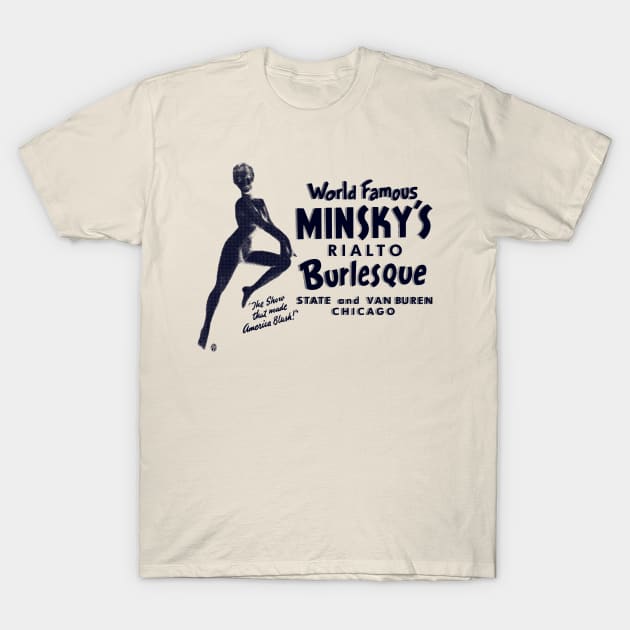 Vintage Minsky's World Famous Burlesque Chicago T-Shirt by StudioPM71